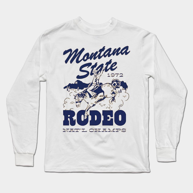 Montana State National Rodeo Champs Long Sleeve T-Shirt by MN Favorites